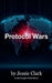 Protocol Wars by Jessie Clark