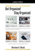 Get Organized, Stay Organized by Christine Shuck