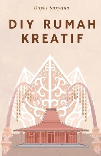 DIY Rumah Kreatif by Dayat Suryana