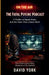 The Fatal Psychic Podcast: A Thriller of Signal, Static, and the Voice That Listens Back by David York