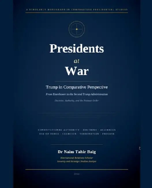 Presidents at War by Naim Tahir Baig