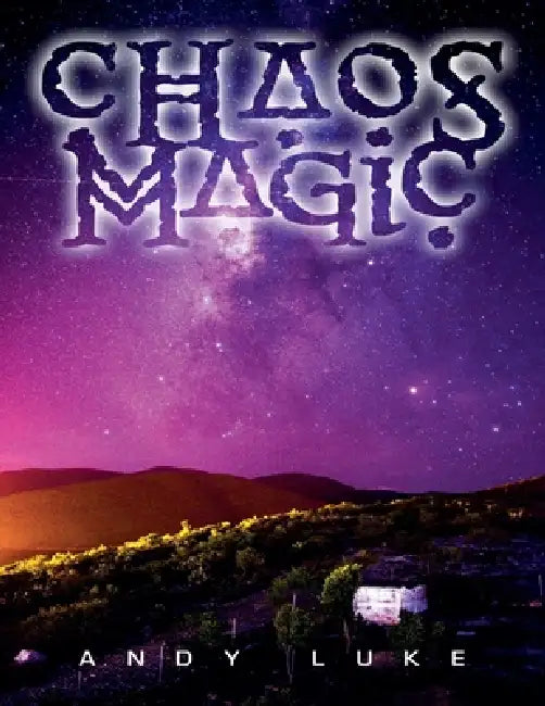 Chaos Magic by Andrew Luke