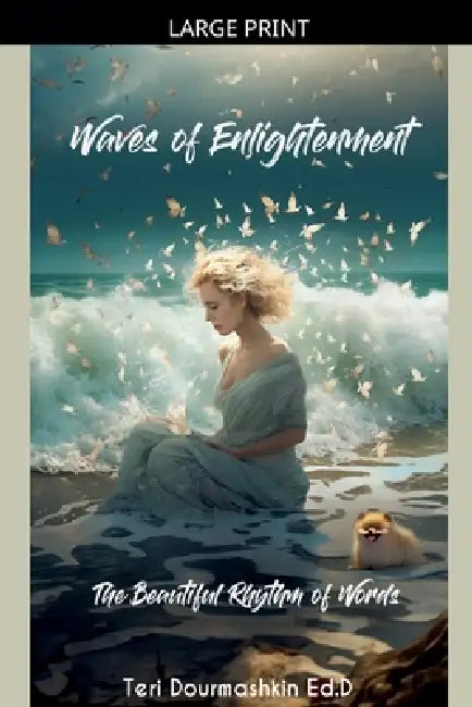 Waves of Enlightenment by Teri Dourmashkin