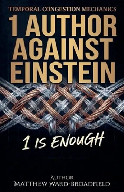 1 Author Against Einstein by Matthew Ward-Broadfield