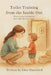 Toilet Training from the Inside Out: When Connection Matters More Than Doing It "Right" by Elise Hansford