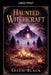 Haunted Witchcraft by Salem Black