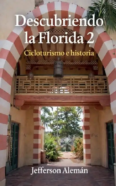 Descubriendo la Florida 2 by Jefferson Aleman