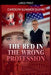 The Red In The Wrong Profession by Carolyn Summer Quinn
