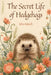 The Secret Life of Hedgehogs by John March