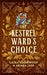 The Kestrel Ward's Choice by Laura Greenwood, Ariana Jade