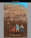 When the Sky Turned to Dust by Catherine Matthias