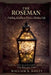 The Roseman: Folding Kindness From A Broken Life by William Bailey