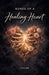 Bones of a Healing Heart by Emily Garza