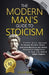 The Modern Man's Guide to Stoicism by Galan Webb