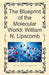 The Blueprint of the Molecular World: William N. Lipscomb by Michael Webster