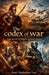 Codex of War by Fazal Abubakkar Esaf