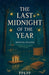 The Last Midnight of the Year by Ppkpp