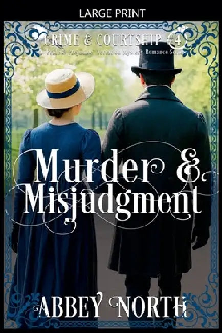 Murder & Misjudgment by Abbey North