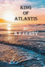 King of Atlantis by A. F. Cerny