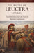 The Battle of Leuctra 371 B.C.: Epaminondas and the End of Spartan Supremacy by Antonios Athenaeus
