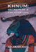 Khnum: Secrets of a Creator God by Aj Carmichael
