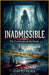 Inadmissible: The Testimony of the Dead by David York
