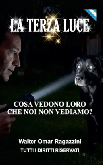 La Terza Luce by Walter Omar Ragazzini