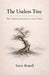 The Useless Tree by Steve Brandl