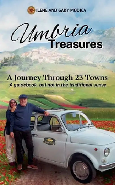 Umbria Treasures by Ilene Modica, Gary Modica