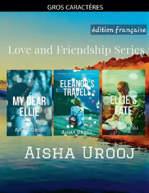 Love and Friendship Series: édition française by Aisha Urooj