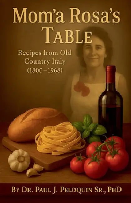 Mom'a Rosa's Table by Sr. Peloquin Paul J.