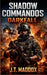 Shadow Commandos: Darkfall by J. T. Maddox