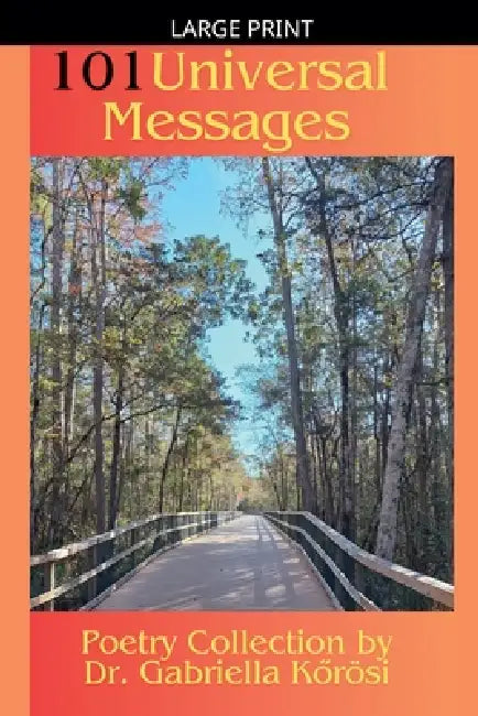 101 Universal Messages by Gabriella Kőrösi