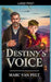 Destiny's Voice by Marc Van Pelt