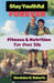 Stay Youthful Forever: Fitness and Nutrition for Over 50s by Dominion O. Roberts
