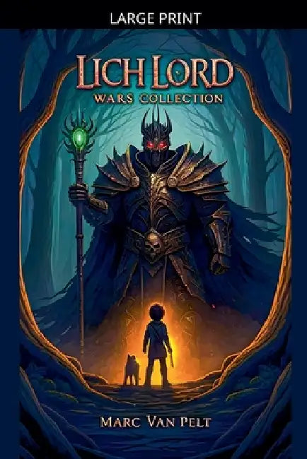 Lich Lord Wars Collection by Marc Van Pelt