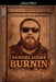 Burnin by Samuel Ludke