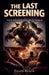 The Last Screening by Talon Black