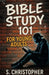 Bible Study 101 for Young Adults by S. Christopher