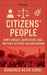 Citizens' People: How Tunisia's Democratic Soul Was Born, Betrayed, and Can Be Reborn by Mohamed Nejib Gorgi