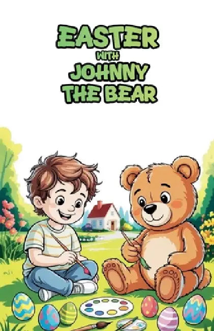 Easter With Johnny the Bear by Kieran Martin