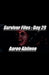 Survivor Files: Day 29 by Aaron Abilene