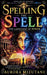 Spelling the Spell by Aurora Mizutani, Dupelola Ajala