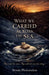 What We Carried Across the Sea by Brinda Phokeerdass
