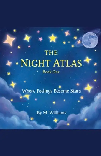 The Night Atlas by M. Williams