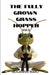 The Fully Grown Grasshopper Volume 3 by Benjamin Ward