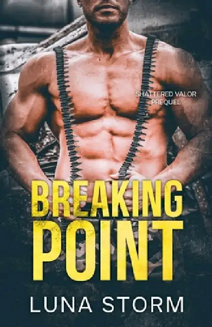Breaking Point by Luna Storm