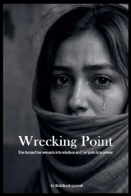Wrecking Point by Rishikesh Jaiswal