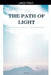 The Path of Light: A Journey Through Sunni Mysticism by Maa