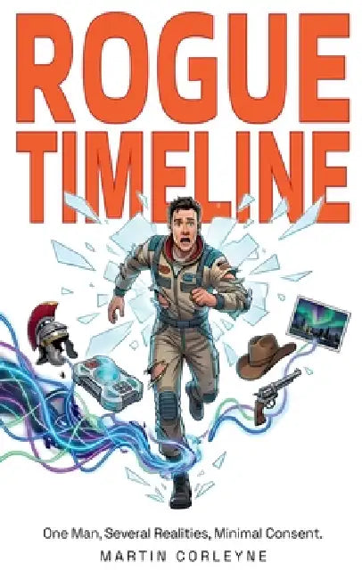 Rogue Timeline by Martin Corleyne